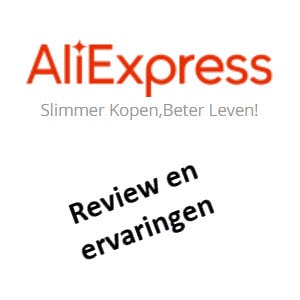 aliexpress review en ervaringen